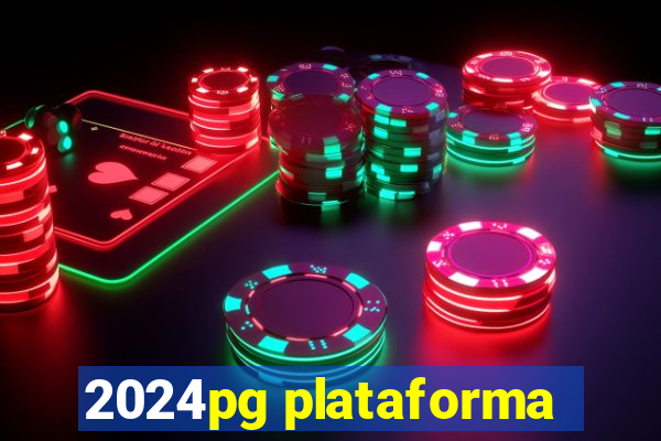 2024pg plataforma